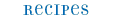recipes